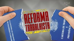 reforma trabalhista - perda de direitos